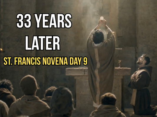 A priest lifting the Host at an altar while worshippers and a friar kneel, with the text '33 Years Later: St. Francis Novena Day 9'